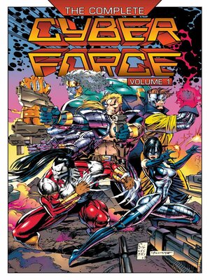 cover image of The Complete Cyberforce, Volume 1